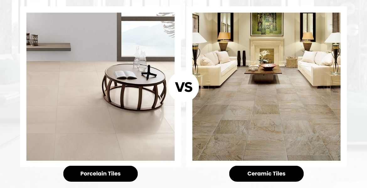 Why Porcelain Tiles Are the Superior Choice Than Ceramic Tiles?